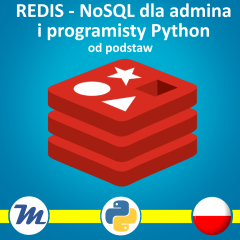 Kurs Redis NoSQL dla admina i programisty Python od podstaw